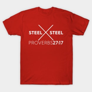 Steel Sharpens Steel Christian T-Shirt, T-Shirt, Faith-based Apparel, Women's, Men's, Unisex, Hoodies, Sweatshirts T-Shirt